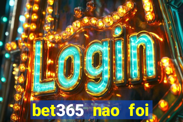 bet365 nao foi possivel processar seu deposito